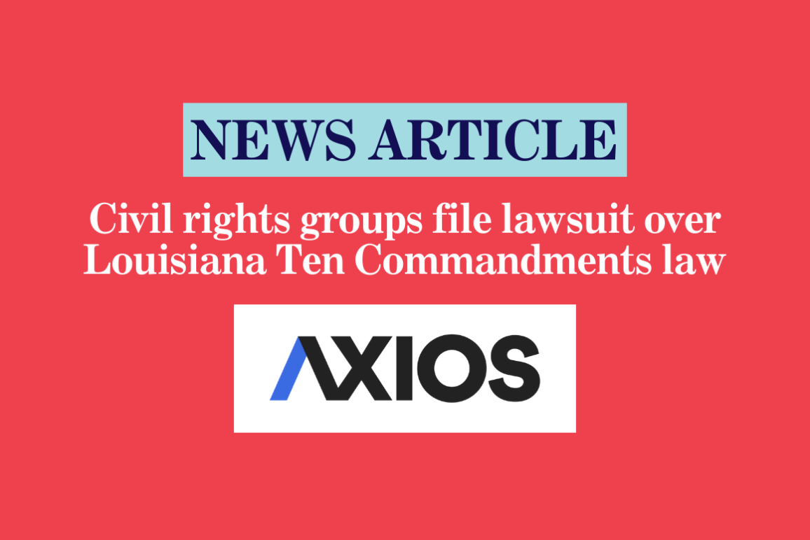 Civil rights groups file lawsuit over Louisiana Ten Commandments law