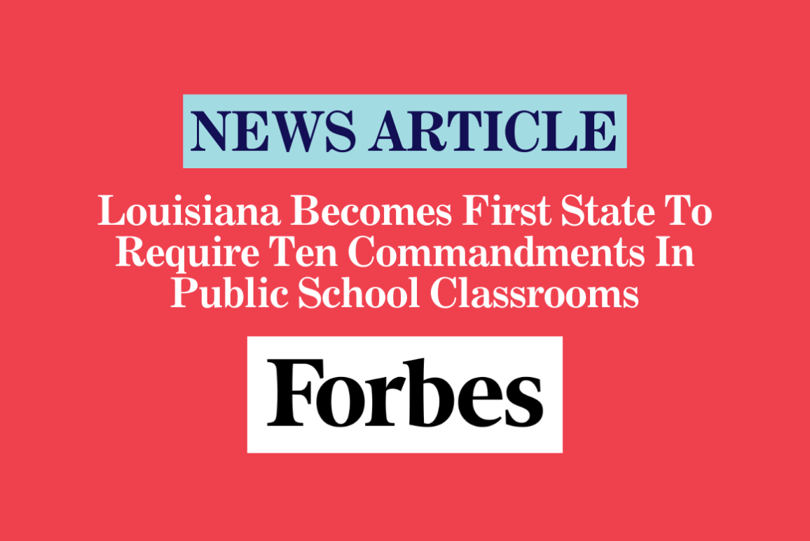 Louisiana Becomes First State To Require Ten Commandments In Public School Classrooms