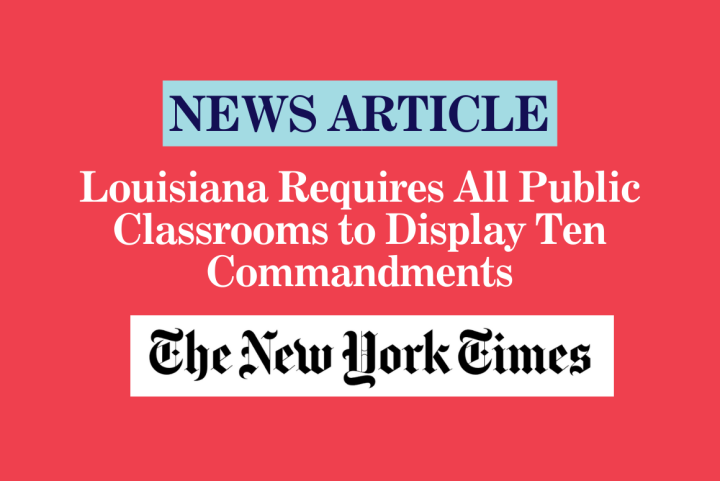 Louisiana Requires All Public Classrooms to Display Ten Commandments